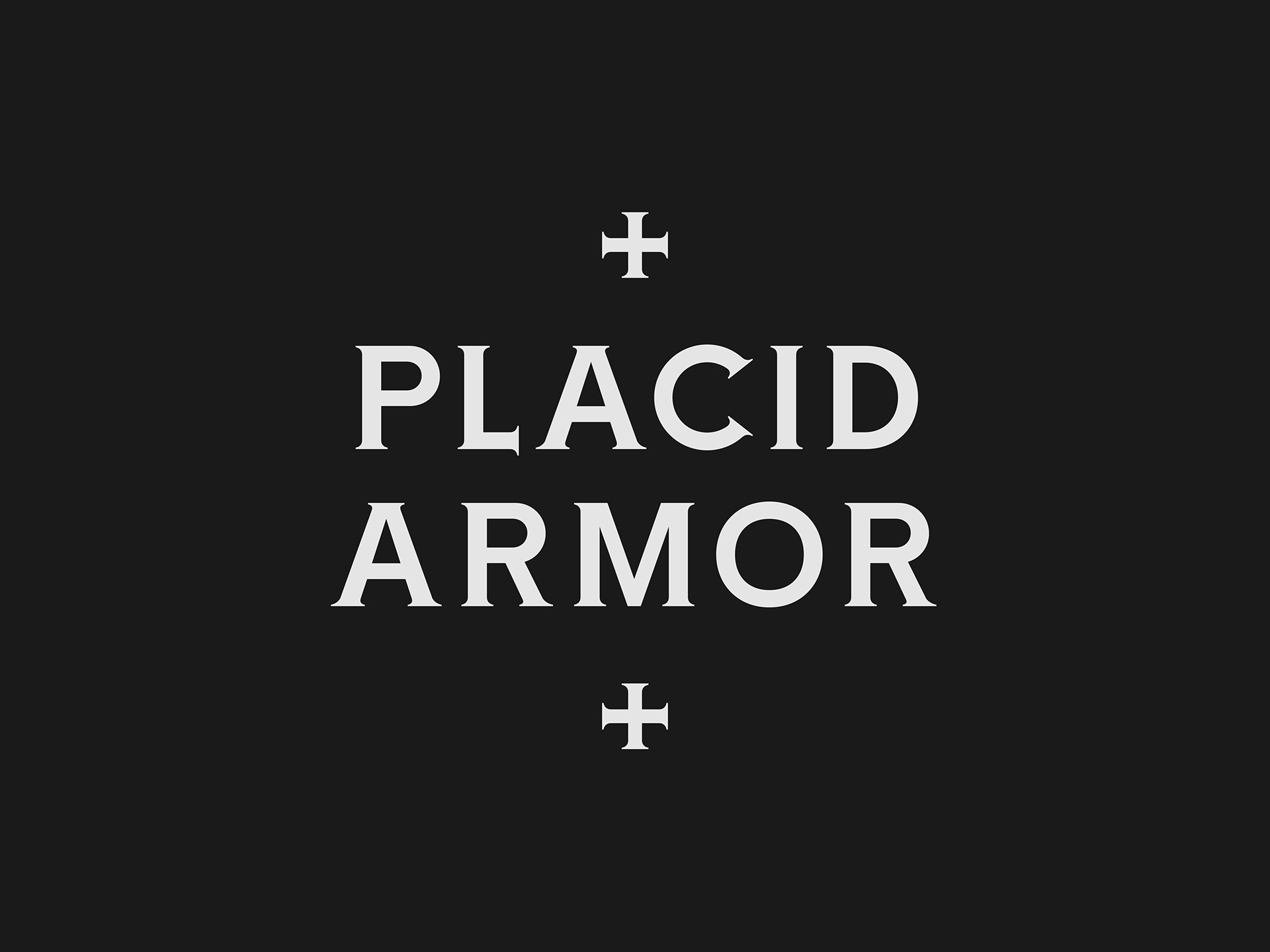 Schriftart Placid Armor