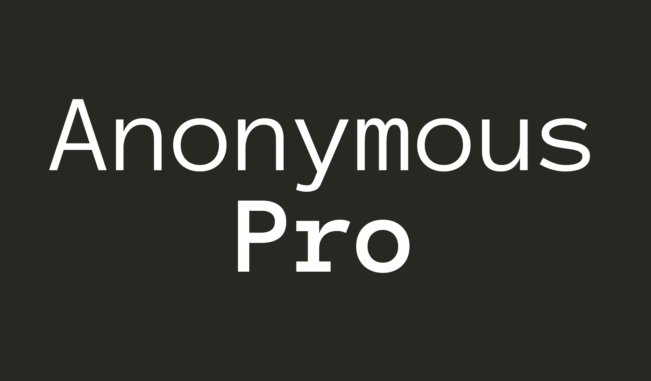 Schriftart Anonymous Pro