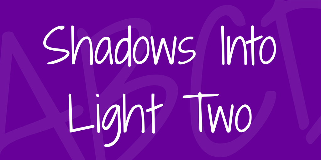 Schriftart Shadows Into Light Two
