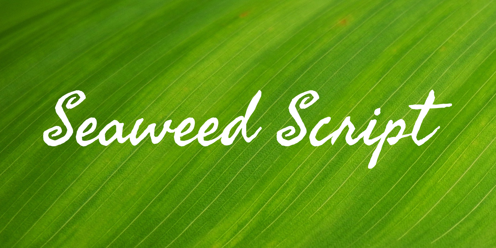 Schriftart Seaweed Script