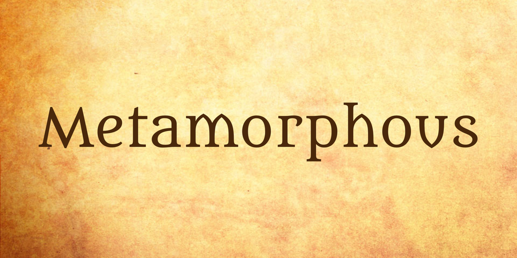 Schriftart Metamorphous