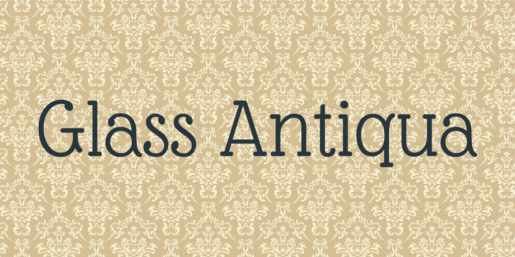 Schriftart Glass Antiqua