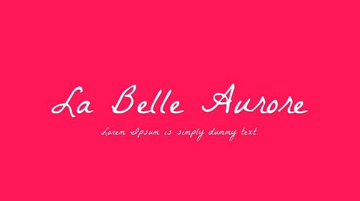 Schriftart La Belle Aurore