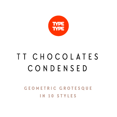 Schriftart TT Chocolates Condensed