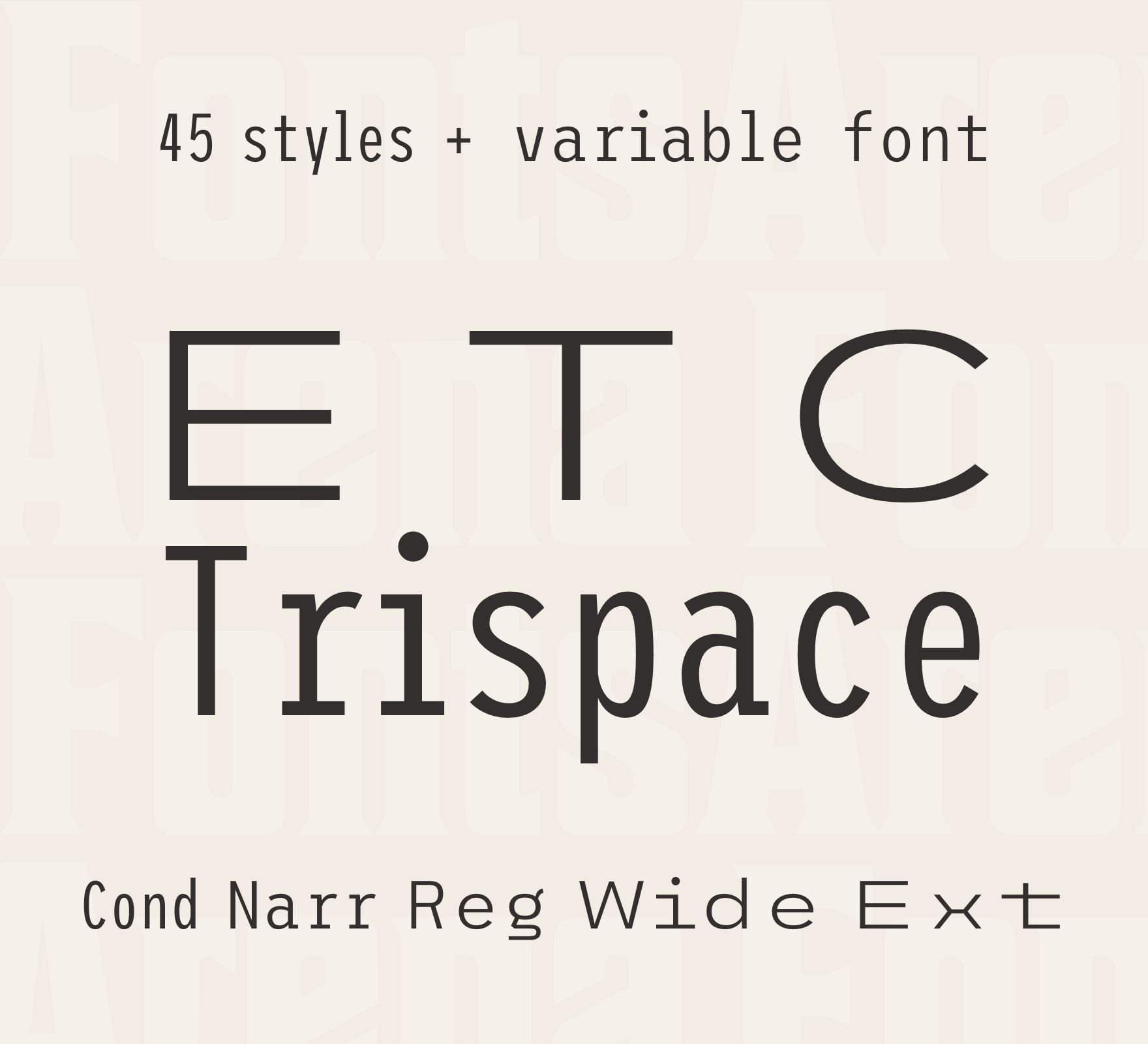 Schriftart ETC Trispace