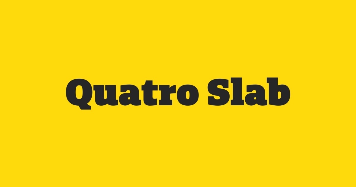 Schriftart Quatro Slab