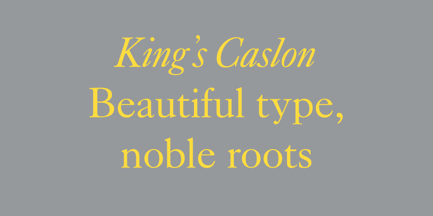 Schriftart Kings Caslon