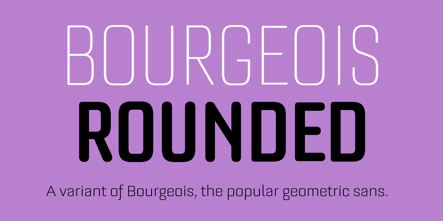Schriftart Bourgeois Rounded