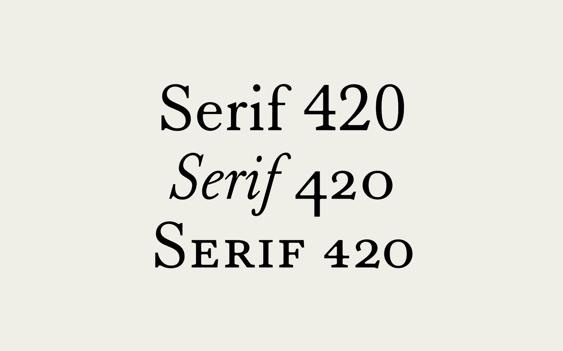 Schriftart Serif 420