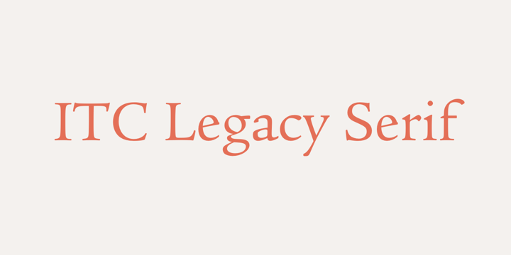 Schriftart ITC Legacy Serif