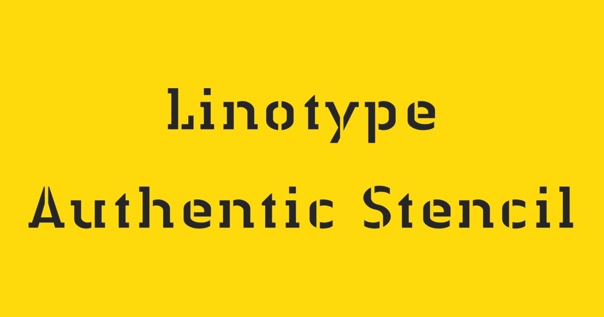 Schriftart Linotype Authentic Stencil