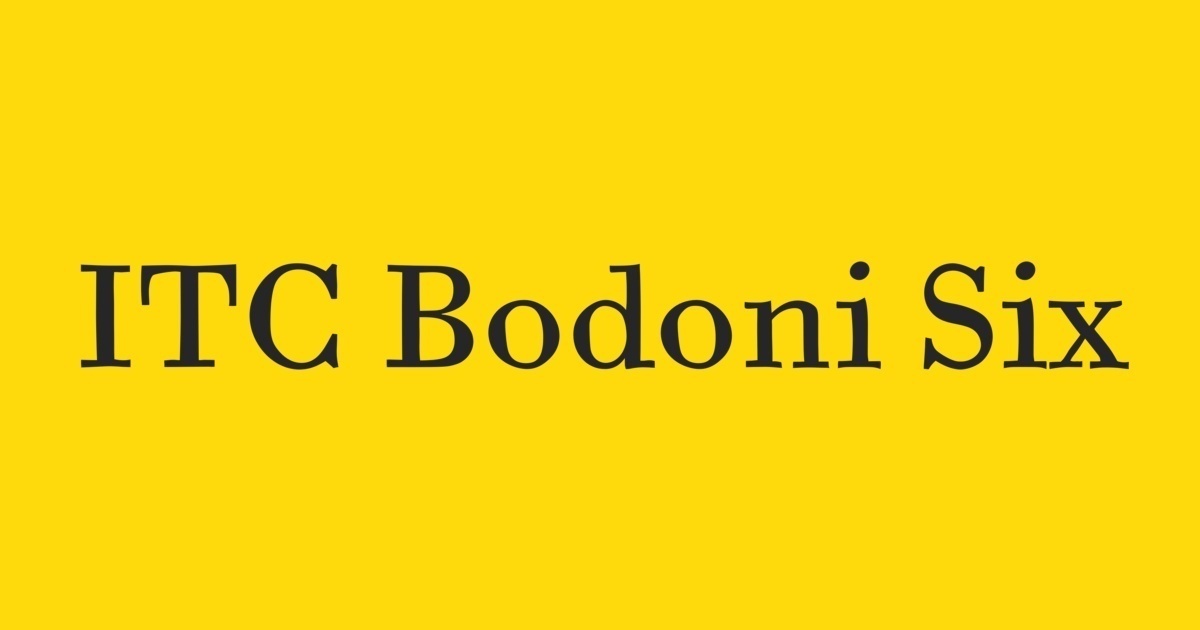 Schriftart ITC Bodoni Six