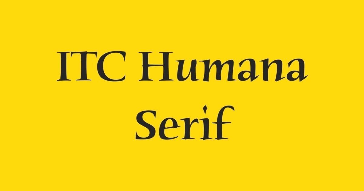 Schriftart Humana Serif ITC