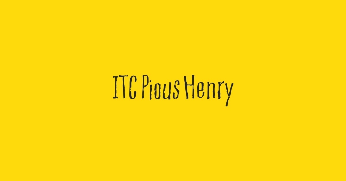 Schriftart Pious Henry ITC