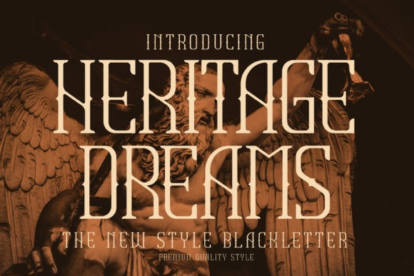 Schriftart Heritage Dreams