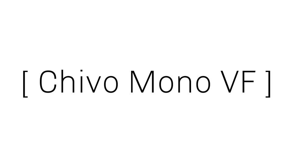 Schriftart Chivo Mono
