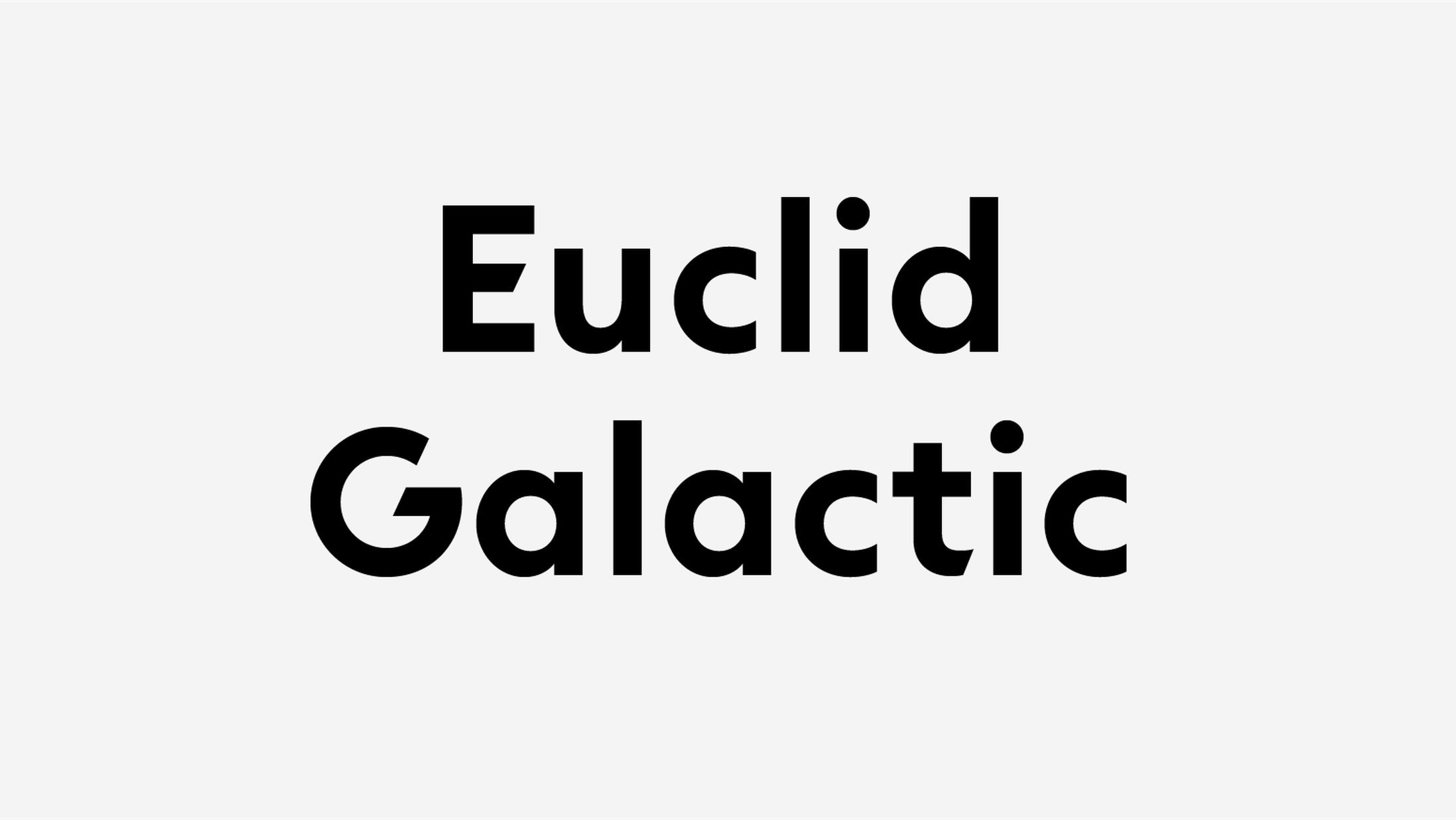 Schriftart Euclid Galactic