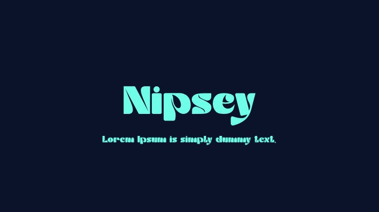 Schriftart Nipsey