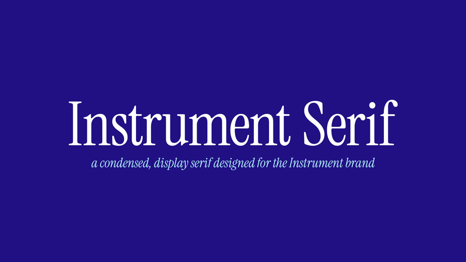 Schriftart Instrument Serif