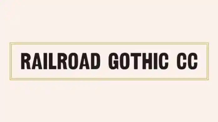 Schriftart Railroad Gothic CC