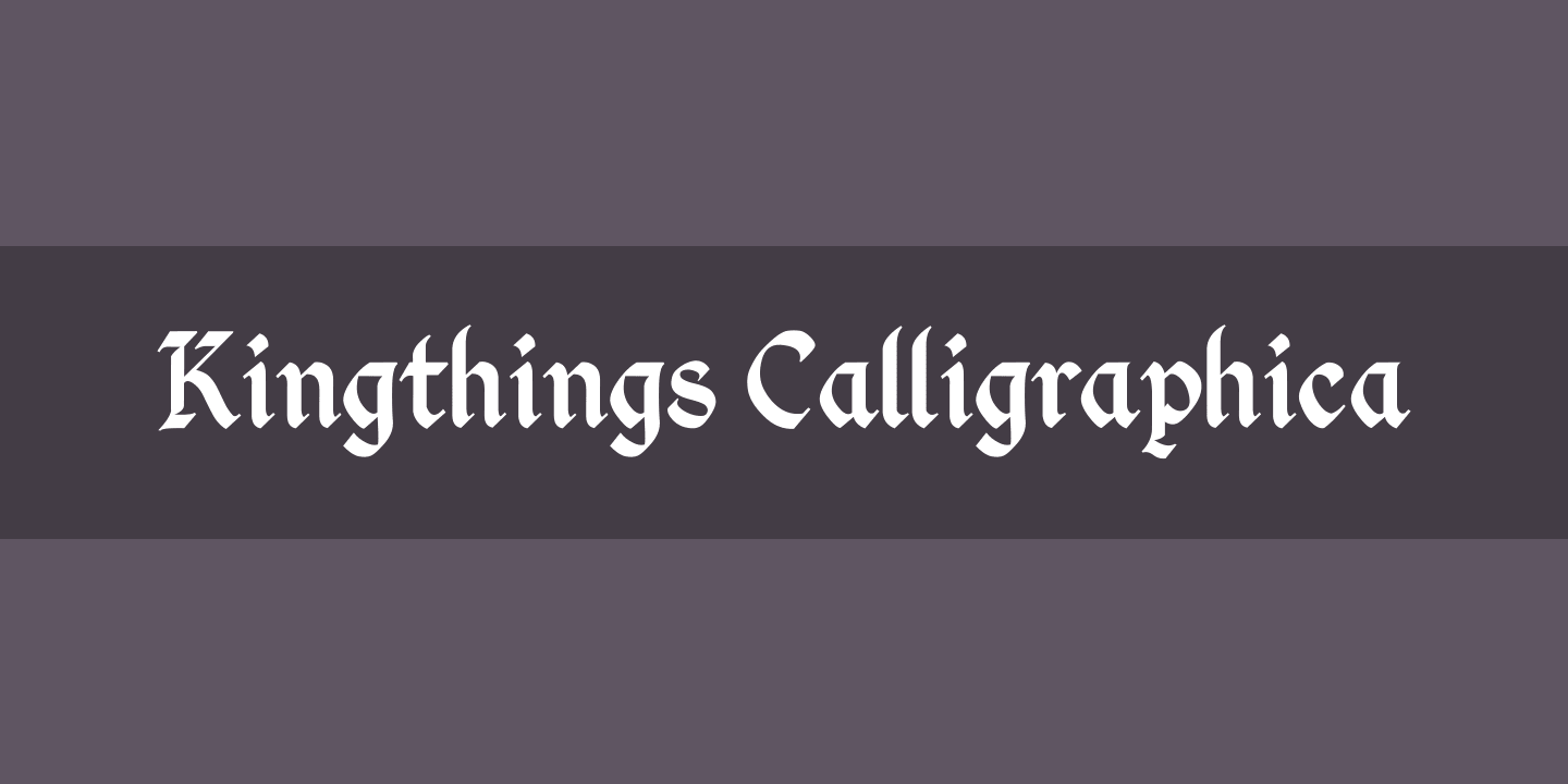 Schriftart Kingthings Calligraphica