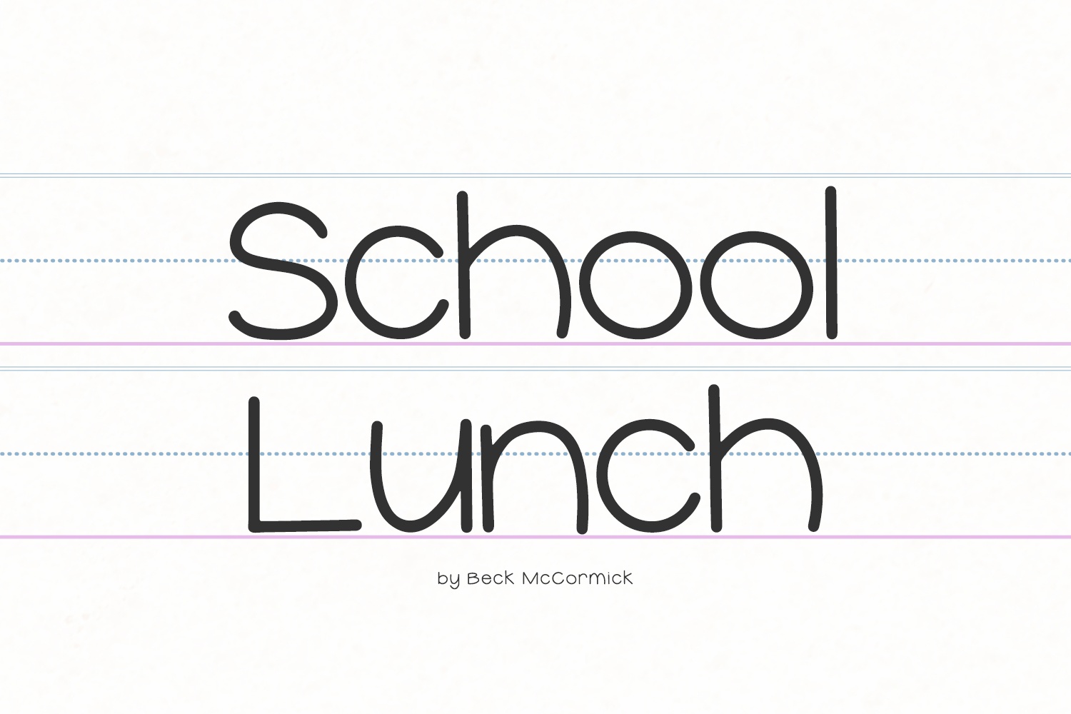 Schriftart School Lunch