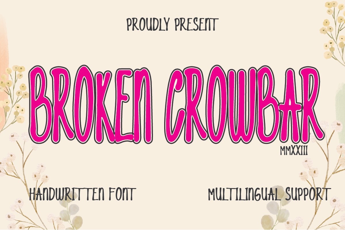 Schriftart Broken Crowbar