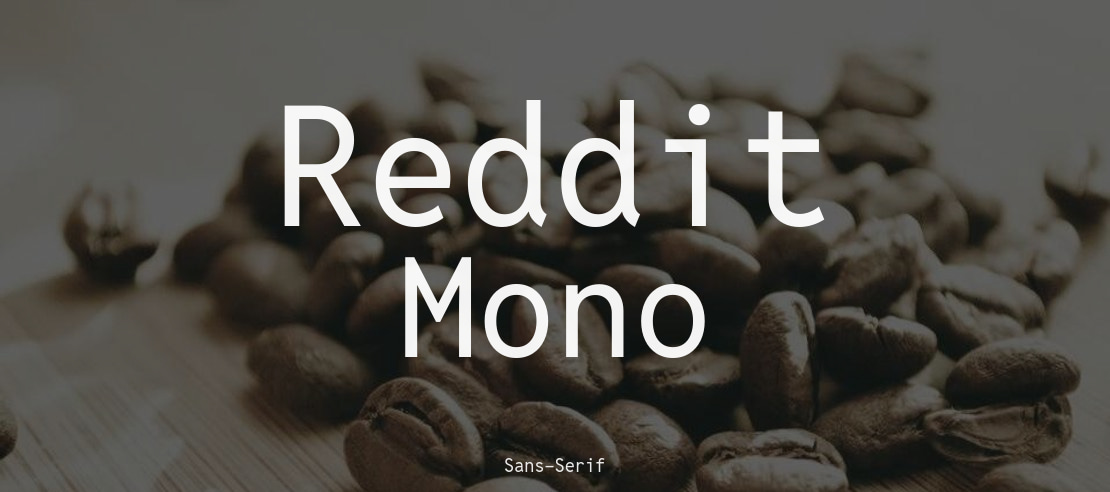 Schriftart Reddit Mono