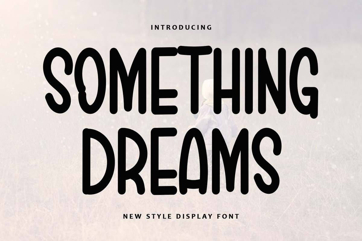 Schriftart Something Dreams