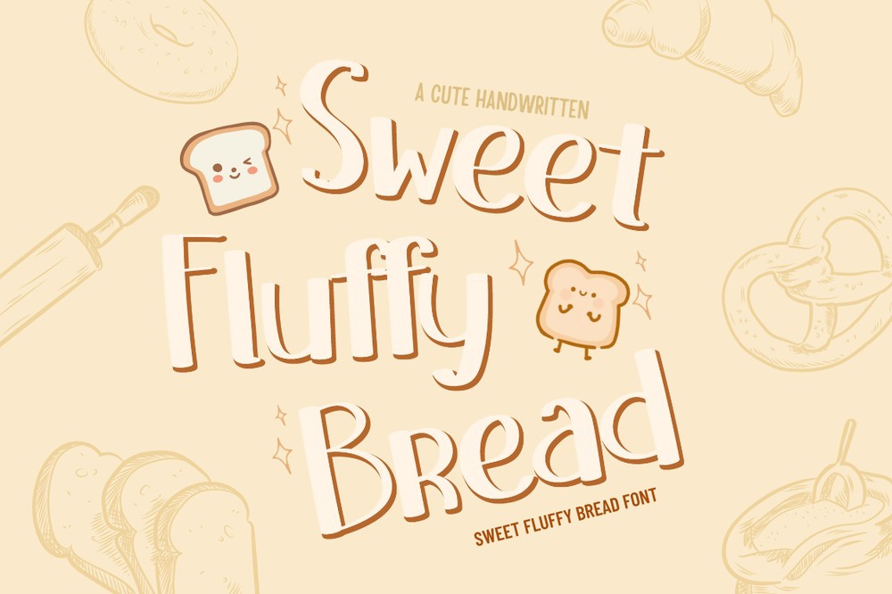 Schriftart Sweet Fluffy Bread