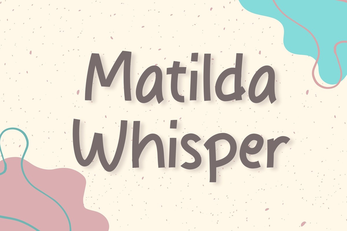 Schriftart Matilda Whisper