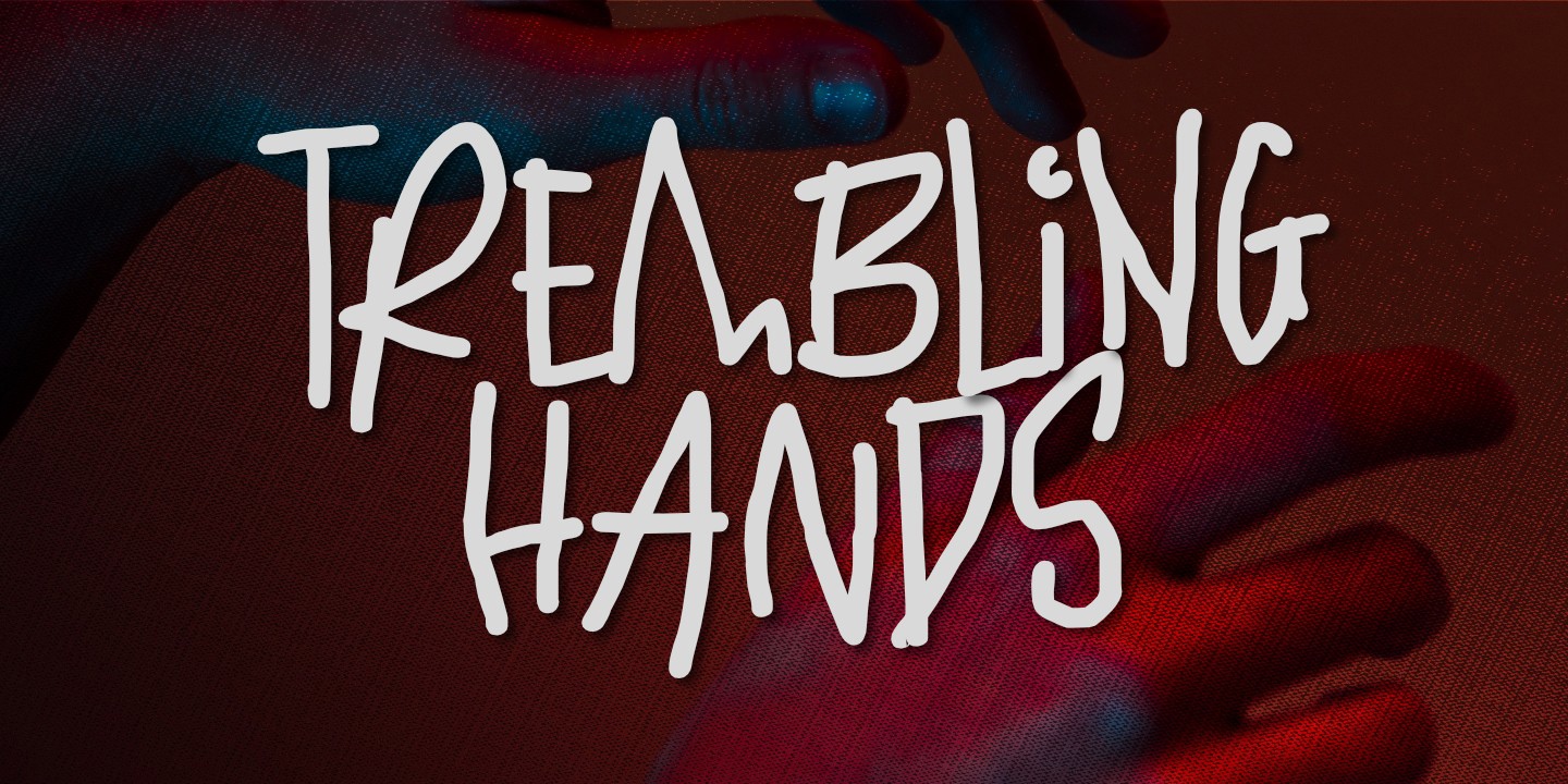 Schriftart Trembling Hands