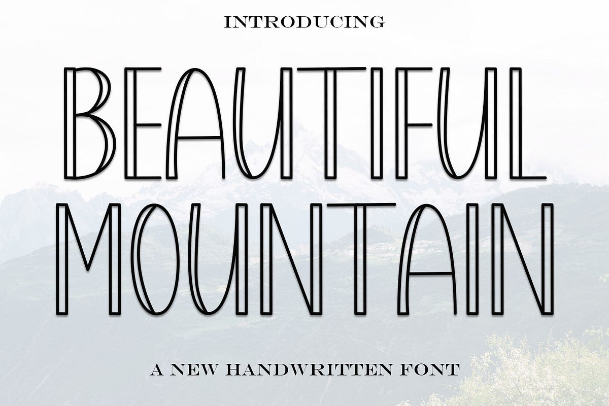 Schriftart Beautiful Mountain