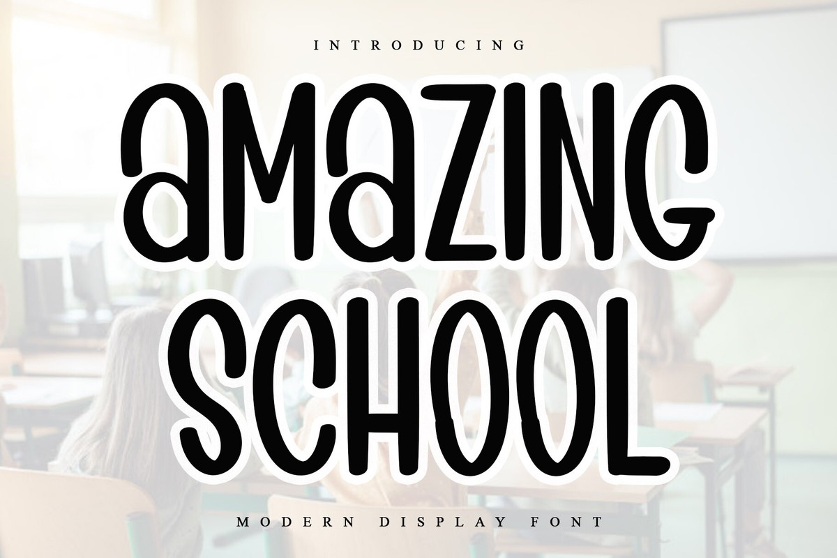 Schriftart Amazing School