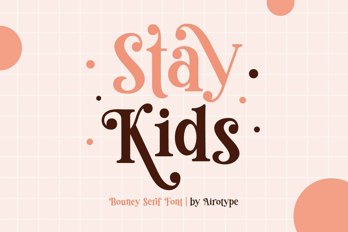 Schriftart Stay Kids