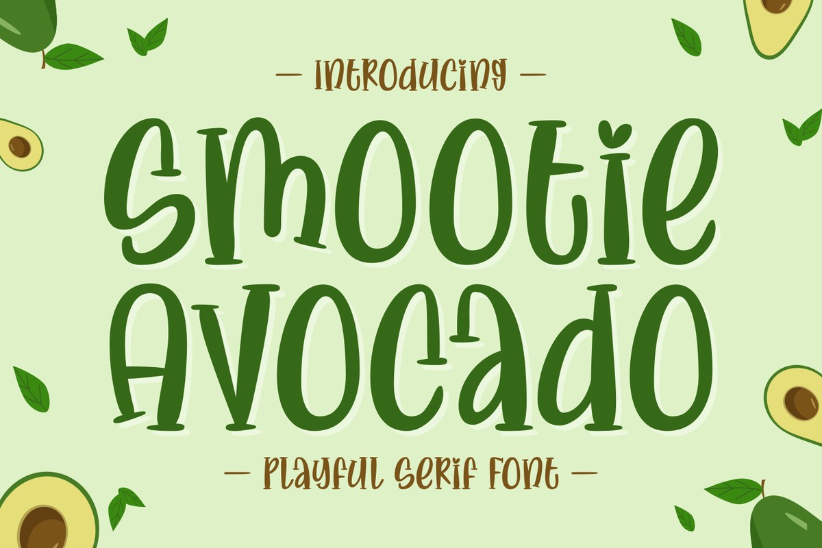 Schriftart Smootie Avocado