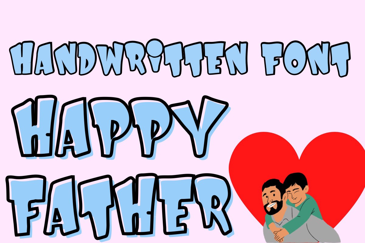 Schriftart Happy Father