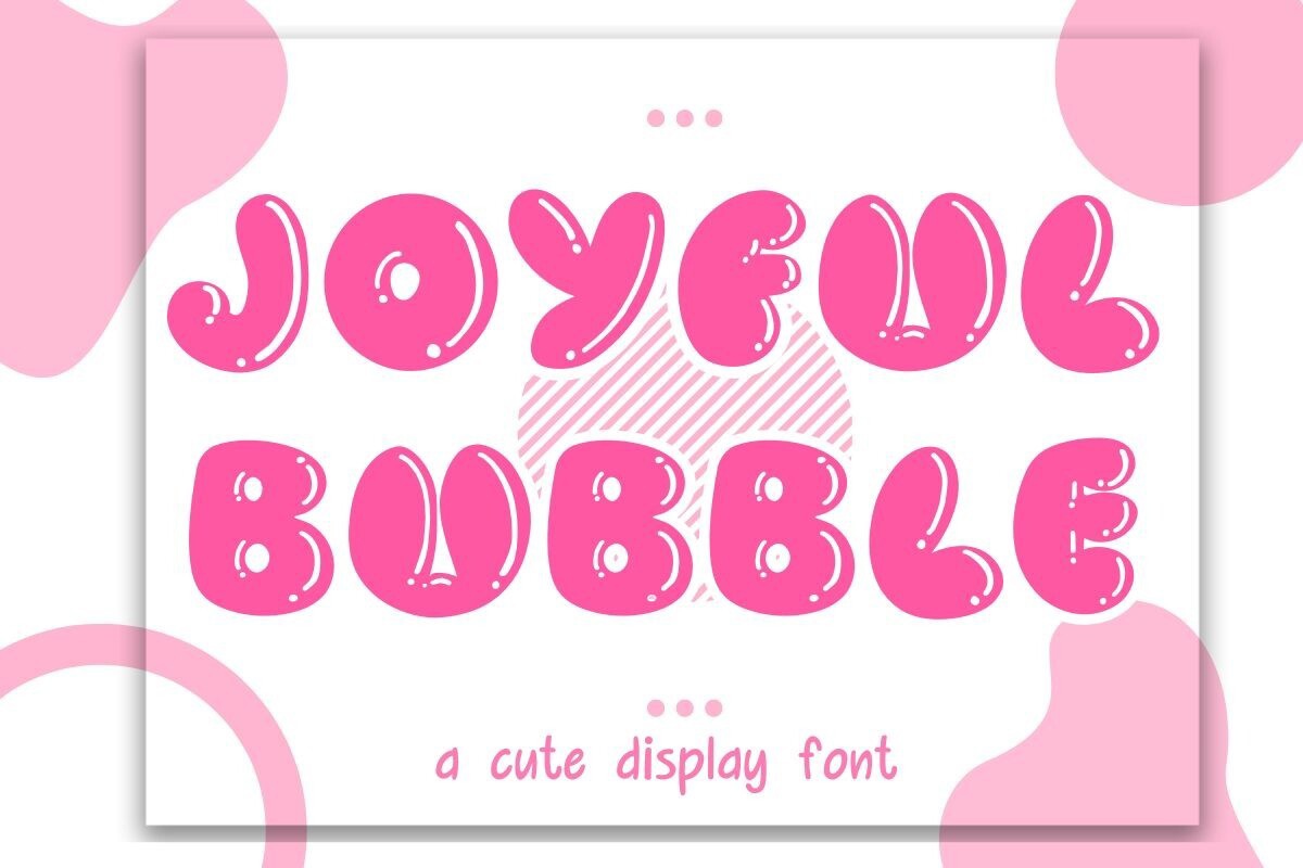 Schriftart Joyful Bubble