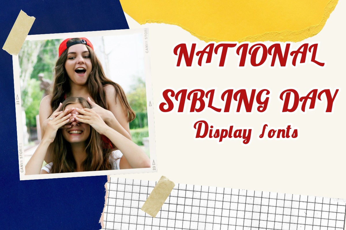 Schriftart National Sibling Day