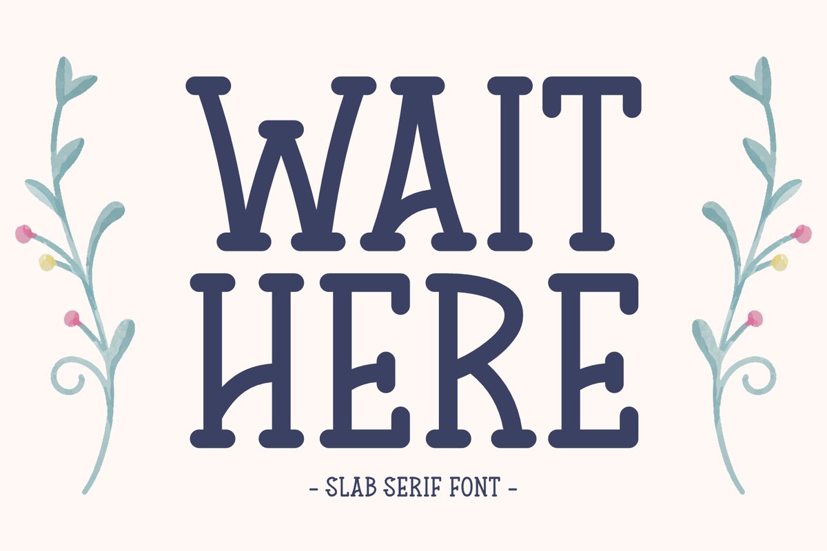 Schriftart Wait Here