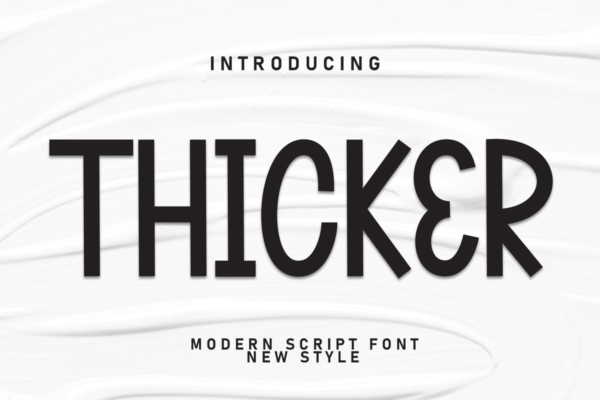 Schriftart Thicker