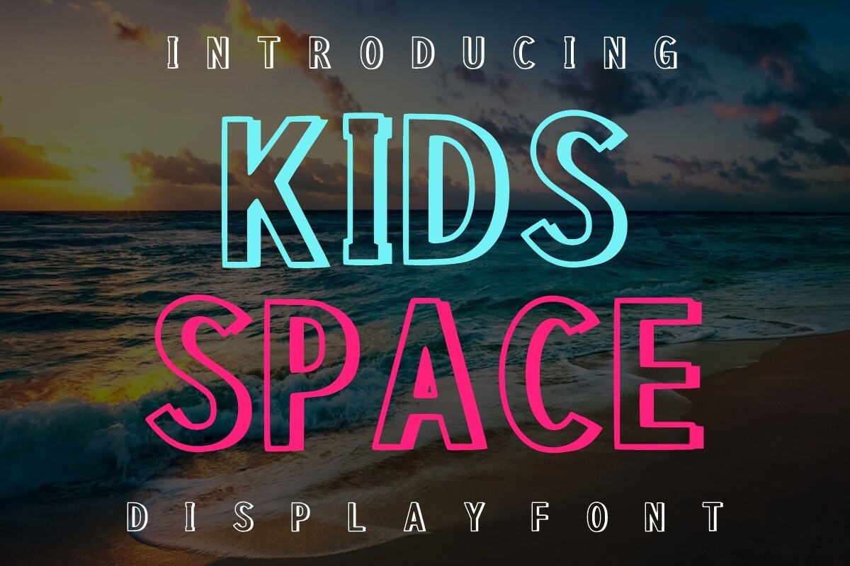 Schriftart Kids Space