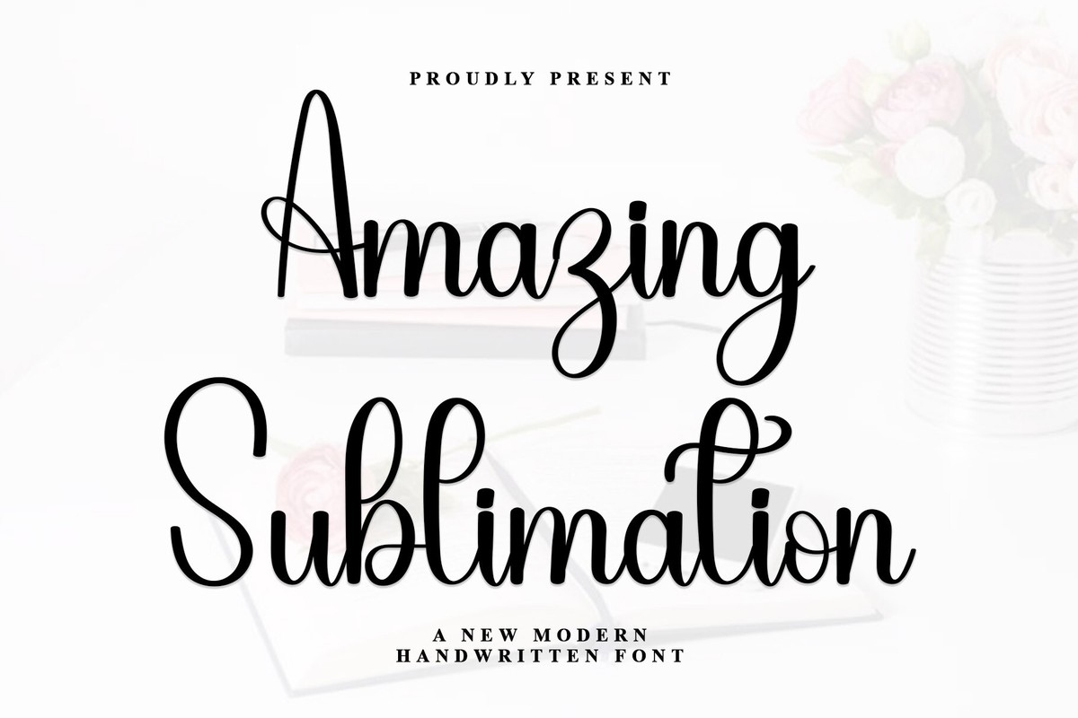 Schriftart Amazing Sublimation