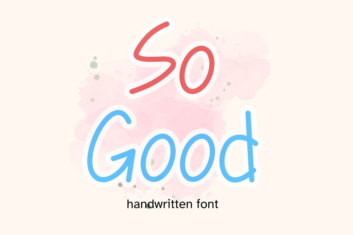 Schriftart So Good