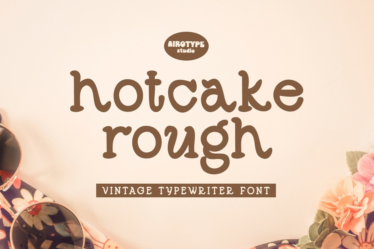 Schriftart Hotcake Rough