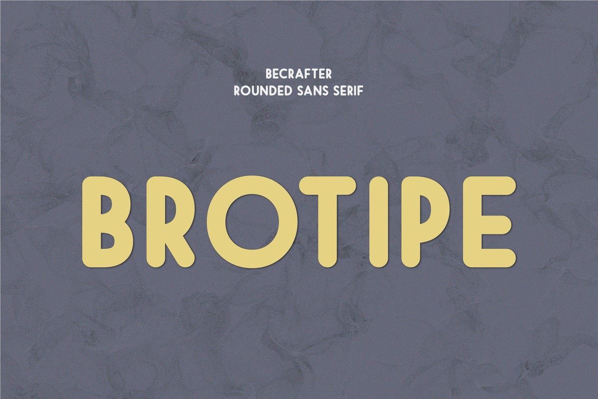 Schriftart Brotipe Rounded