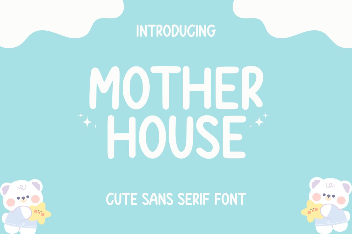 Schriftart Mother House