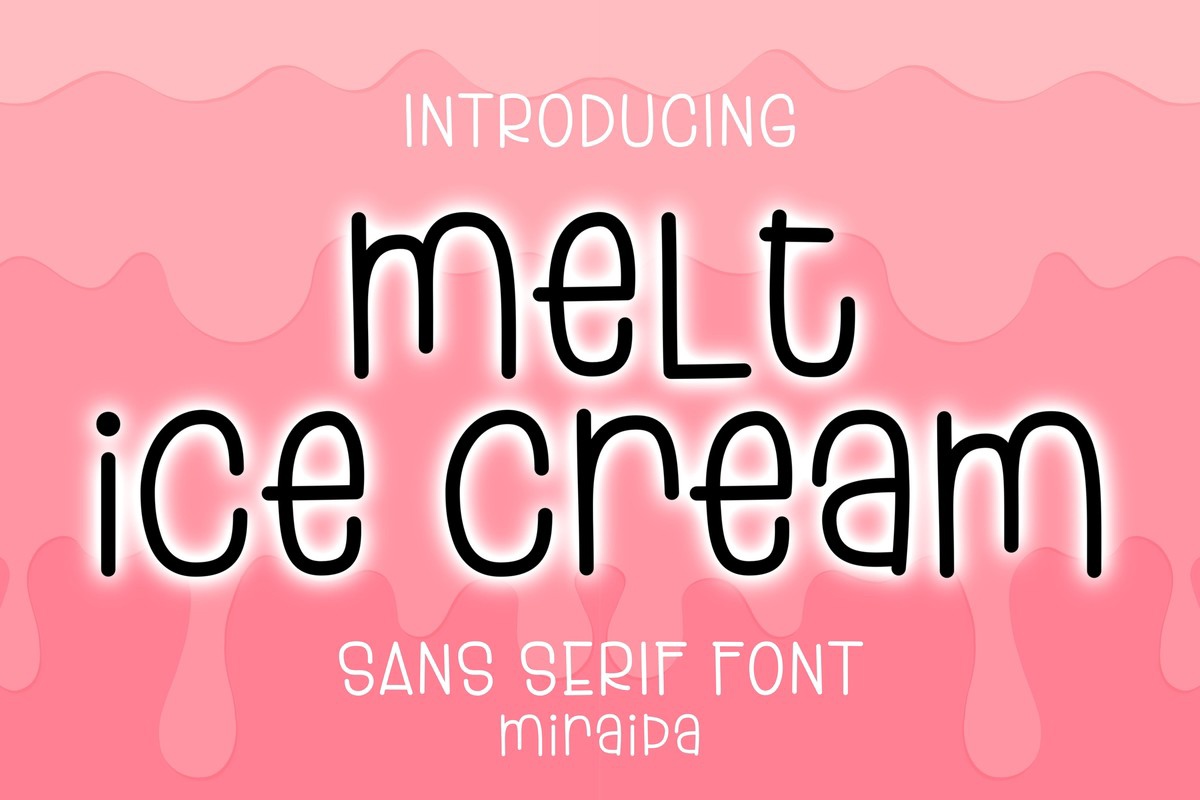 Schriftart Melt Ice Cream