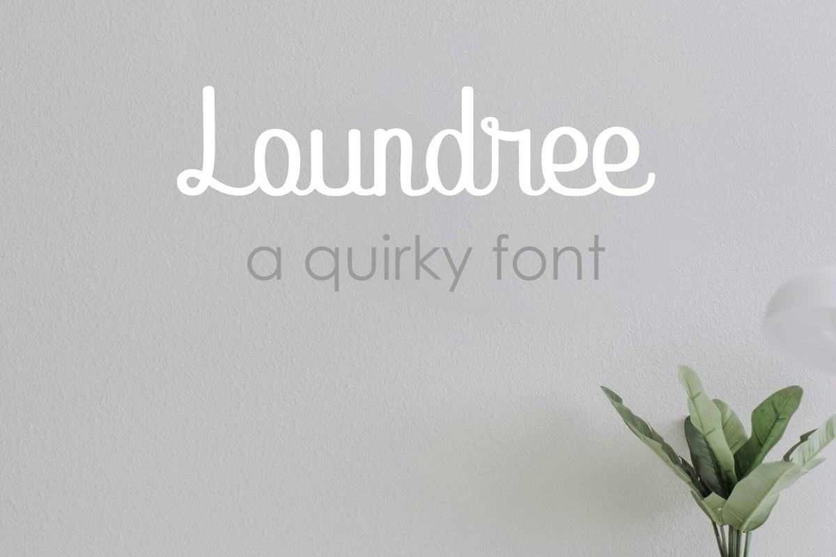 Schriftart Loundree