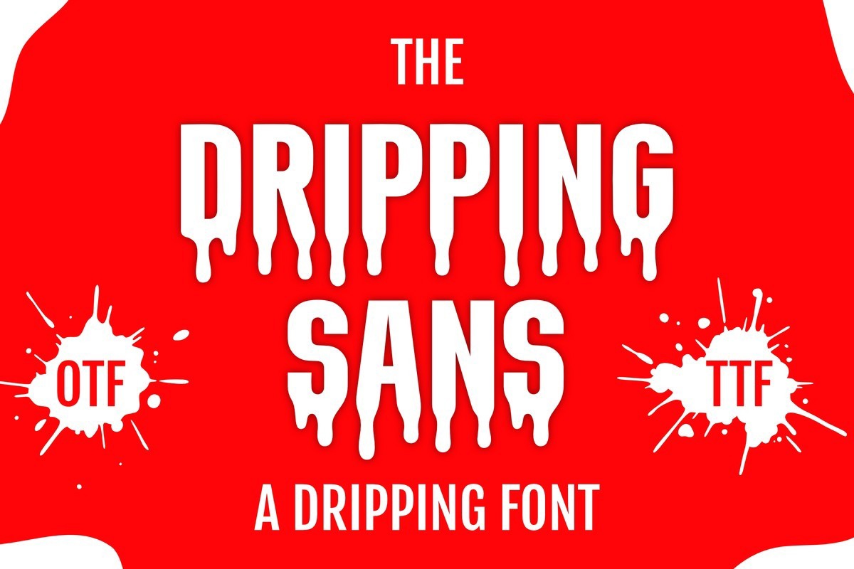 Schriftart Dripping Sans